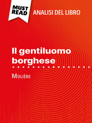 cover image of Il gentiluomo borghese di Molière (Analisi del libro)